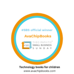 Technology books for children - The Digital Adventures of Ava and Chip authored by Beverly Clarke and part of The Theo Paphitis Small Business Sunday #SBS Network