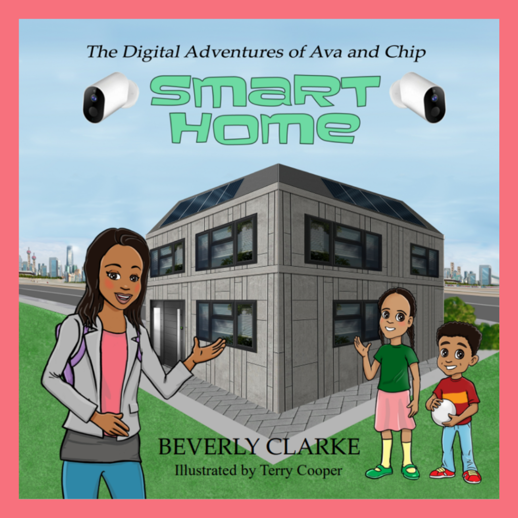 Book 3 - The Digital Adventures of Ava and Chip Smart Home