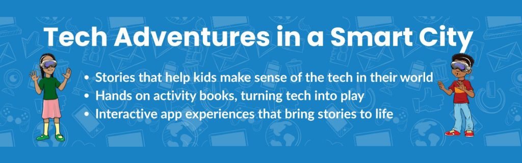 Two children wearing VR headsets under 'Tech Adventures in a Smart City' banner promoting STEM and technology books for kids aged 7-11, with hands-on activities and interactive app experiences.