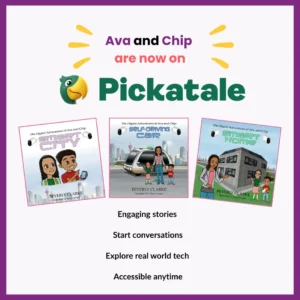 Ava and Chip children’s technology books now available on Pickatale with read-aloud storytelling.